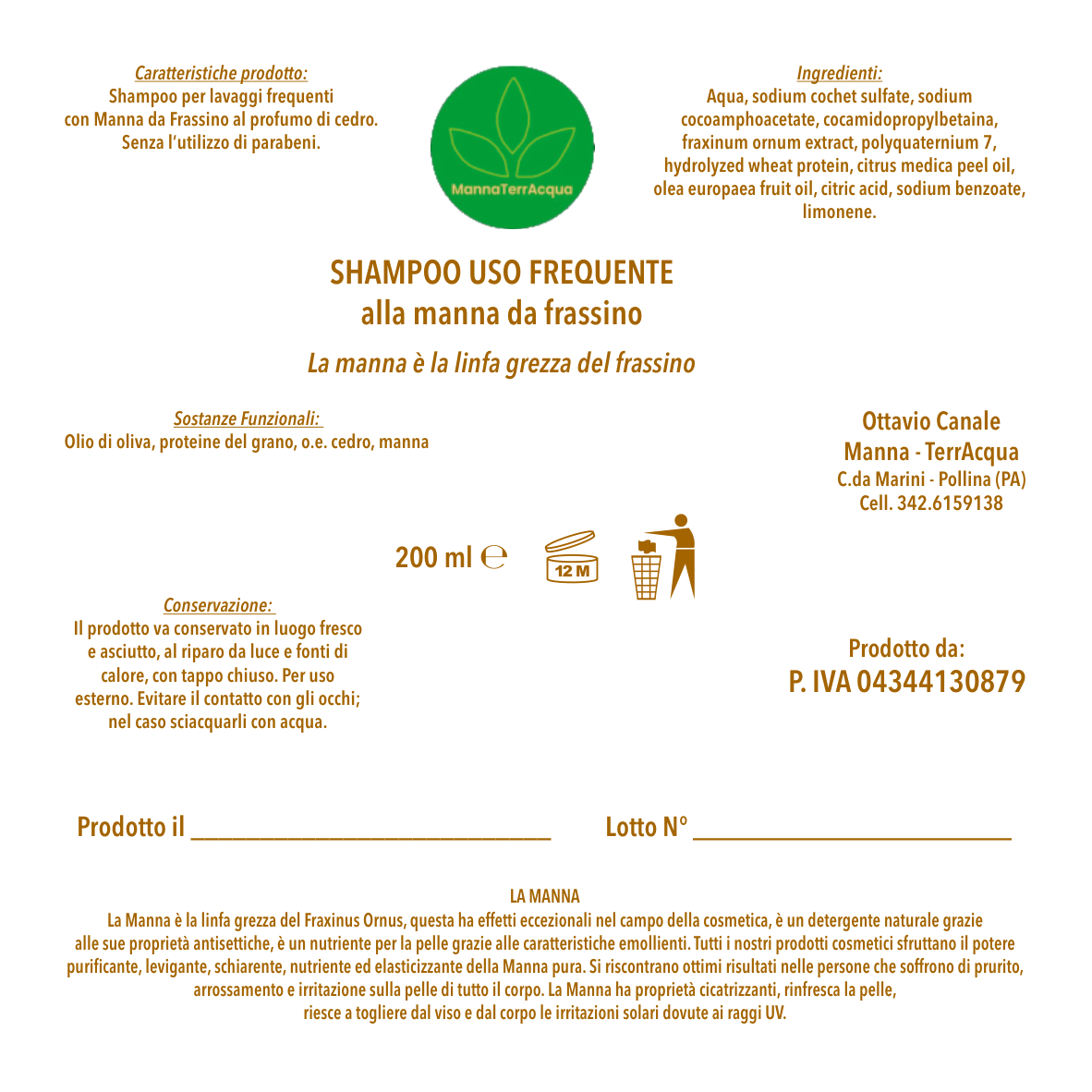 Shampoo uso frequente alla manna da frassino